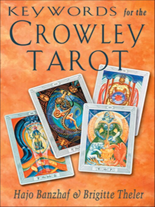 Title details for Keywords for the Crowley Tarot by Hajo Banzhaf - Available